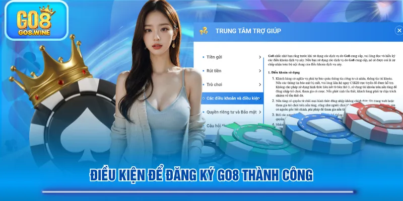 Điều kiện để đăng ký GO8 thành công